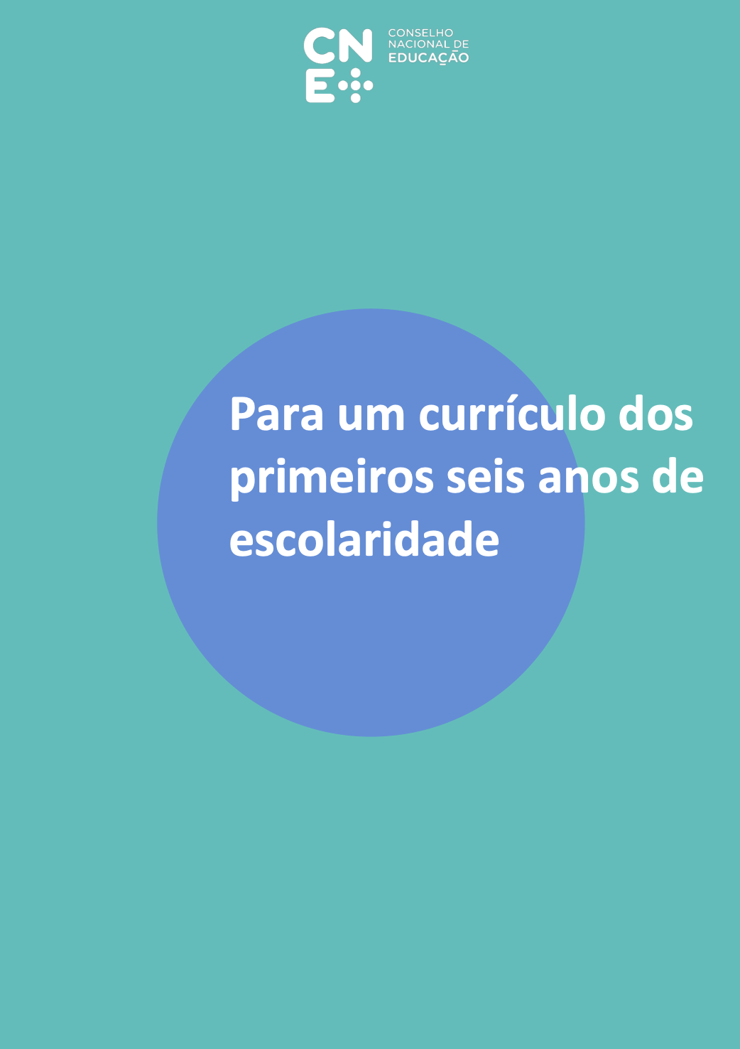 Para um currículo dos primeiros seis anos de escolaridade
