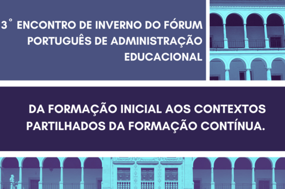 3º Encontro de inverno do Fórum Português de Administração Educativa (FPAE)